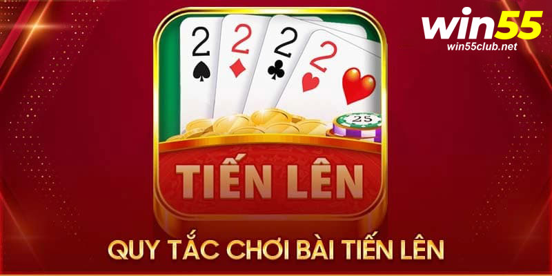 Quy tắc chơi Tiến Lên Miền Bắc