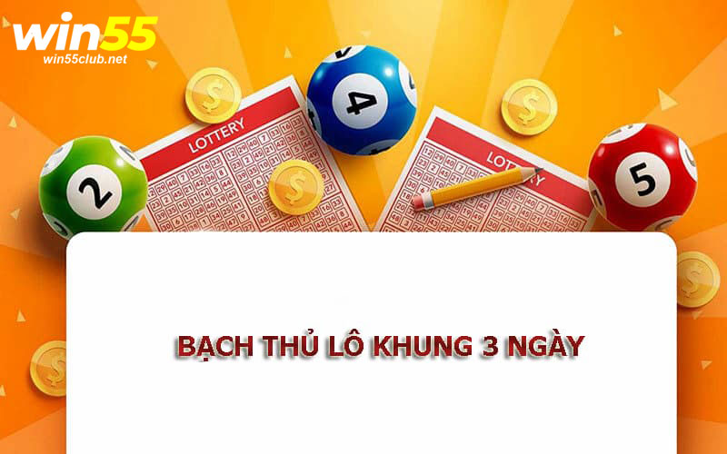 Cầu lô bạch thủ khung 3 ngày đẹp nhất