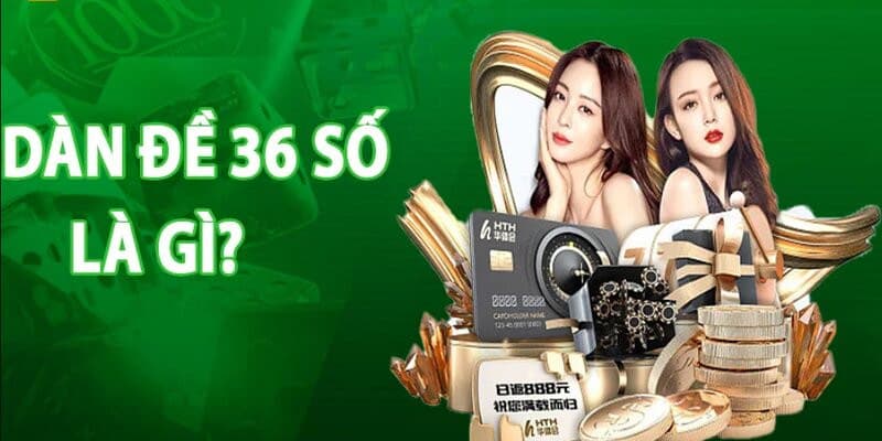 Giải thích khái niệm giàn đề 36 số 