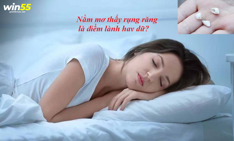 Nằm mơ thấy rụng răng đánh số mấy? Điềm báo xui hay may?