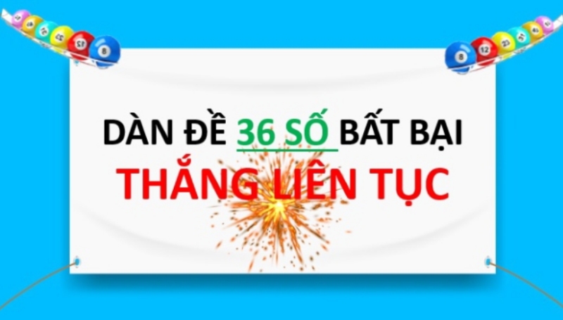 Thực hiện dàn đề 36 số nuôi 3 ngày từ 3 đến 8